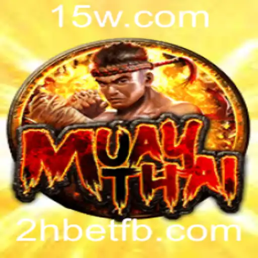 MuayThai: A Arte Marcial e a Emoção das Apostas com 2hbet