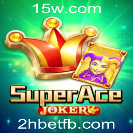 Descubra o Fascinante Mundo do Jogo SuperAceJoker com o 2hbet